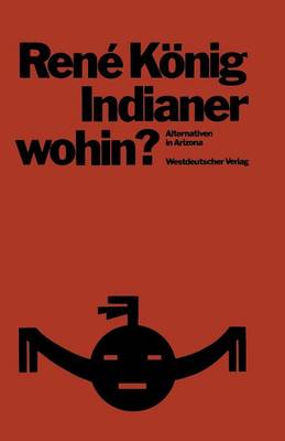 Indianer—wohin?