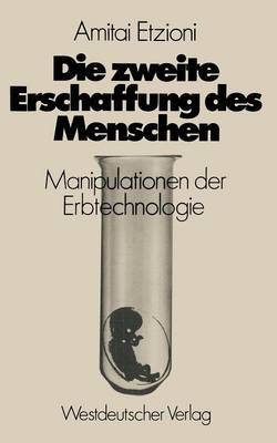 Die zweite Erschaffung des Menschen