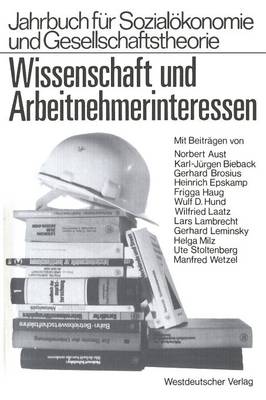 Wissenschaft und Arbeitnehmerinteressen