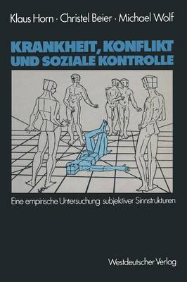 Krankheit, Konflikt und soziale Kontrolle