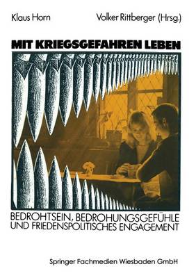 Mit Kriegsgefahren leben
