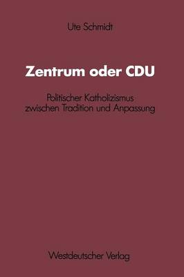 Zentrum oder CDU