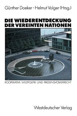 Die Wiederentdeckung der Vereinten Nationen