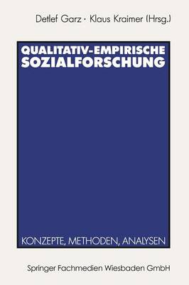 Qualitativ-empirische Sozialforschung