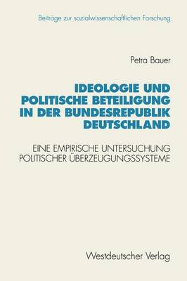 Ideologie und politische Beteiligung in der Bundesrepublik Deutschland