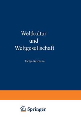 Weltkultur und Weltgesellschaft