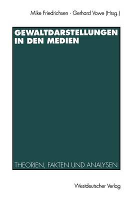 Gewaltdarstellungen in den Medien