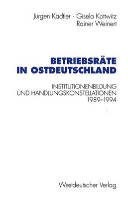 Betriebsräte in Ostdeutschland