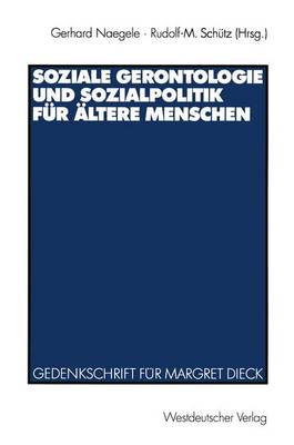 Soziale Gerontologie und Sozialpolitik für ältere Menschen