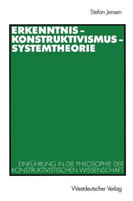 Erkenntnis — Konstruktivismus — Systemtheorie