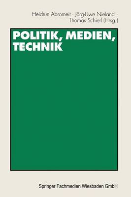 Politik, Medien, Technik
