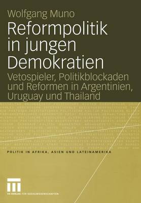 Reformpolitik in jungen Demokratien
