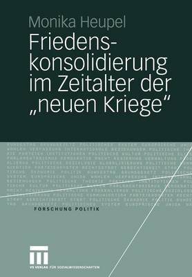 Friedenskonsolidierung im Zeitalter der „neuen Kriege”