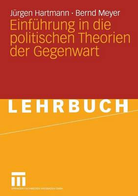Einführung in die politischen Theorien der Gegenwart