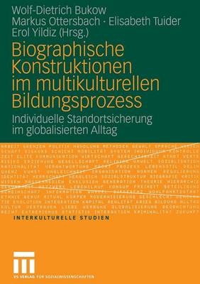 Biographische Konstruktionen im multikulturellen Bildungsprozess