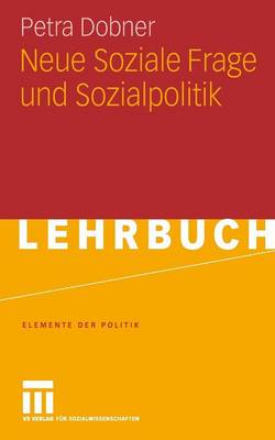 Neue Soziale Frage und Sozialpolitik