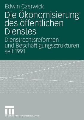 Die Ökonomisierung des öffentlichen Dienstes
