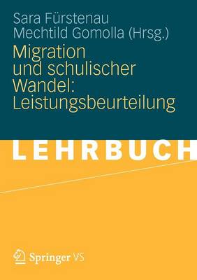 Migration und schulischer Wandel: Leistungsbeurteilung