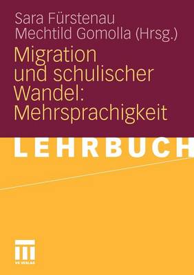 Migration und schulischer Wandel: Mehrsprachigkeit