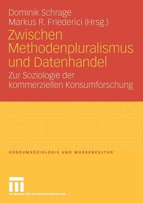 Zwischen Methodenpluralismus und Datenhandel