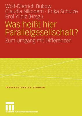 Was heißt hier Parallelgesellschaft?