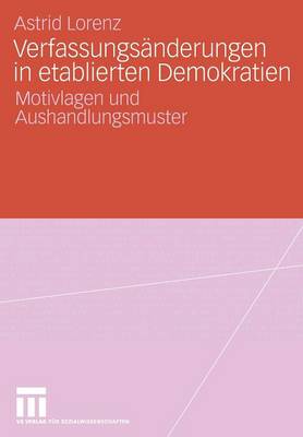 Verfassungsänderungen in etablierten Demokratien