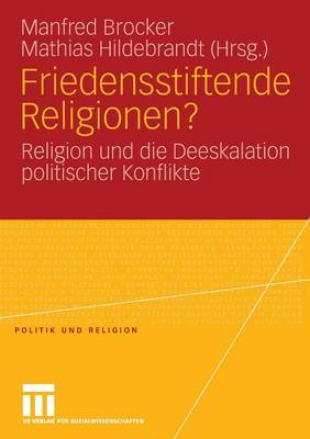 Friedensstiftende Religionen?
