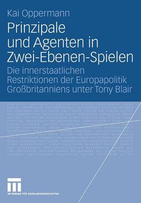 Prinzipale und Agenten in Zwei-Ebenen-Spielen