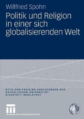 Politik und Religion in einer sich globalisierenden Welt