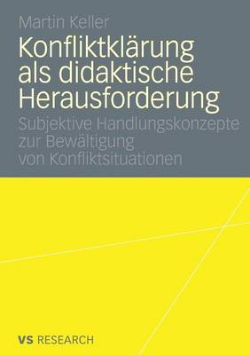 Konfliktklärung als didaktische Herausforderung