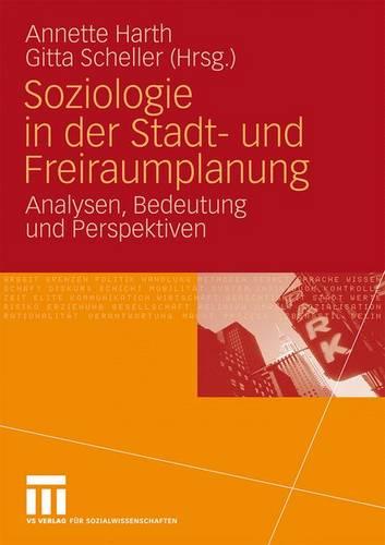 Soziologie in der Stadt- und Freiraumplanung