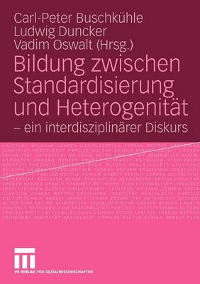 Bildung zwischen Standardisierung und Heterogenität
