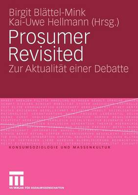 Prosumer Revisited
