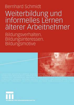 Weiterbildung und informelles Lernen älterer Arbeitnehmer