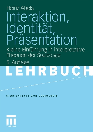 Interaktion, Identität, Präsentation