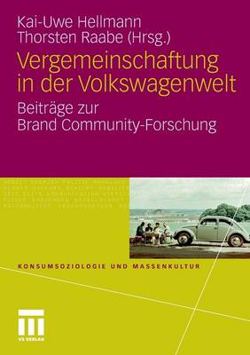 Vergemeinschaftung in der Volkswagenwelt