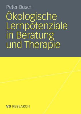 Ökologische Lernpotenziale in Beratung und Therapie