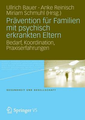 Prävention für Familien mit psychisch kranken Eltern