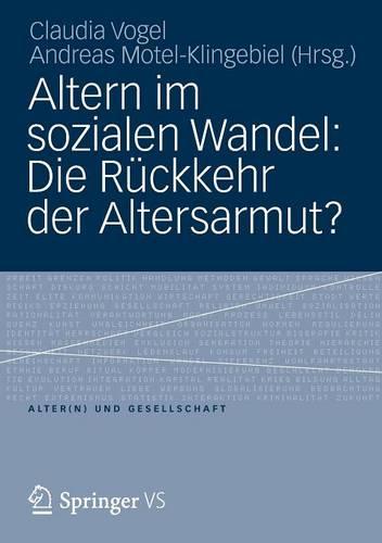 Altern im sozialen Wandel: Die Rückkehr der Altersarmut?