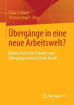 Übergänge in eine neue Arbeitswelt?