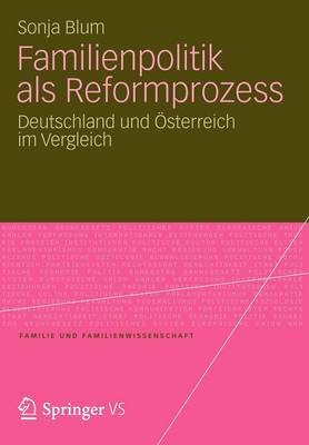 Familienpolitik als Reformprozess