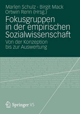 Fokusgruppen in der empirischen Sozialwissenschaft
