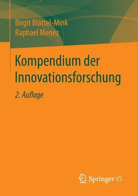 Kompendium der Innovationsforschung