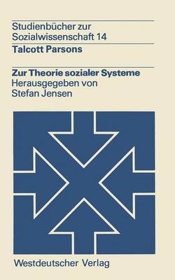 Zur Theorie sozialer Systeme