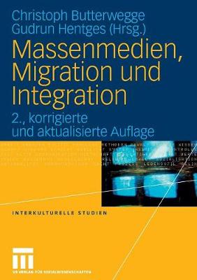 Massenmedien, Migration und Integration