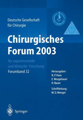 Chirurgisches Forum 2003 für experimentelle und klinische Forschung