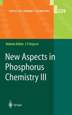 New Aspects in Phosphorus Chemistry III