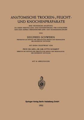Anatomische Trocken-, Feucht- und Knochenpräparate