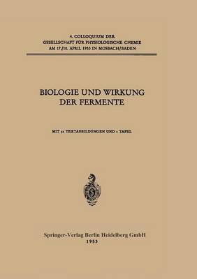 Biologie und Wirkung der Fermente