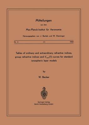 Tables of Ordinary and Extraordinary Refractive Indices, Group Refractive Indices and h’o,x(f)-Curves for Standard Ionospheric Layer Models